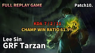 GRF Tarzan JUNGLE Lee Sin VS Nidalee Replay S10 / 정글 리 신 VS 니달리 관전 시즌10 - 7/2/11 Patch 10.1 KR