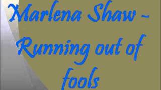 Marlena Shaw - Running out of fools