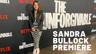 SANDRA BULLOCK PREMIERE "THE UNFORGIVABLE"