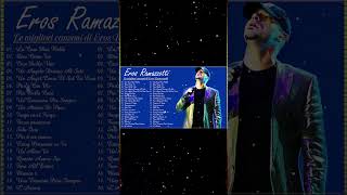 Eros Ramazzotti mix 2024 - Eros Ramazzotti best songs - Eros Ramazzotti greatest hits full album