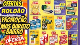 VÁLIDO ATÉ-13/11 OFERTAS ROLDÃO OFERTAS E Promoção Ofertas folheto Roldão Supermarket Oferta Atacado