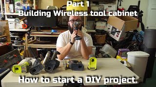 Part 1: Making a Wireless Tool Cabinet