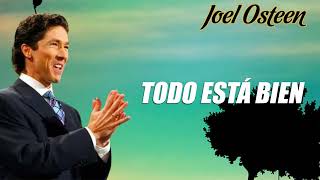 Todo está bien | Joel Osteen