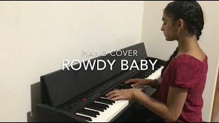 Rowdy Baby Piano Cover | Maari 2 | Dhanush |  Sai Pallavi | Yuvan Shankar Raja | Balaji Mohan