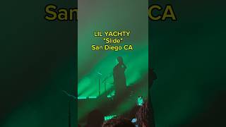 LIL YACHTY "SLIDE" SAN DIEGO CA