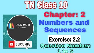 TN Class 10| Chapter: 2| Numbers and Sequences| Exercise:2.2 | Question Number: 1 to 5| Saromaths