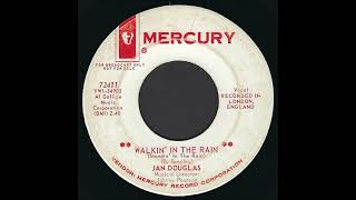 Jan Douglas -  Walkin' In The Rain