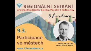 4. Regionální setkání - PARTICIPACE ve městech 09/03 2023