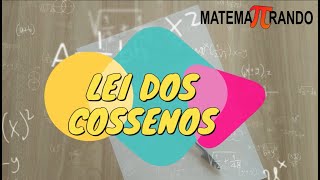 Lei dos Cossenos - demonstração e exemplo