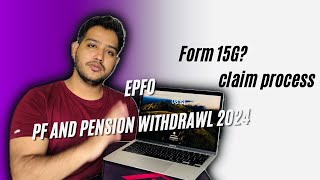 EPF withdrawal process 2024 | PF online claim | form 15G required ? | how to fill online PF Form |