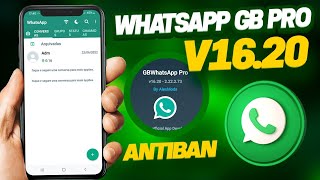 SAIU! WHATSAPP GB PRO V16.20 SUPER ATUALIZADO 2022 COM NOVAS FUNÇÕES 😱 (ANTIBAN ) Alex Mods