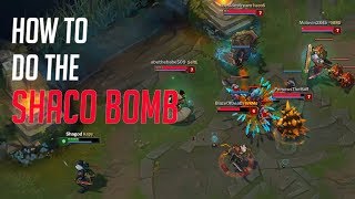 How to do the Shaco Bomb/Advance Clone Teleportation - Shaco Mechanics Series