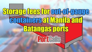 Storage fees for out of gauge containers at Manila and Batangas ports