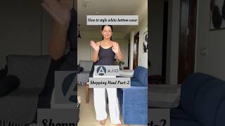 How to style white trouser #ajiohaul #ajio #grwm #haul #shorts_ #ytshortsvideo #faishon #viralsong