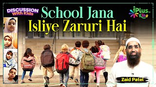 School Jana Isliye Zaruri Hai by Zaid Patel iPlus TV Kids