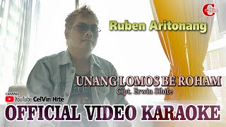 KARAOKE | UNANG LOMOS BE ROHAM | Official Video Karaoke | Karaoke Batak Terbaru 2022