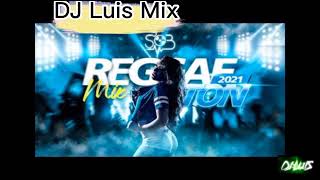 🇻🇪🔥🇻🇪 Reggaeton 2021 Mix DJ Luis Mix 🇻🇪🔥🇻🇪