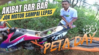 BAR BAR !! Keasyikan Ngebut di Jalur Sampai Jok Motor Terlepas !! (PETA MX SERI3 #3)