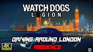 "Driving Around London in Watch Dogs Legion - Relaxing Ambience"