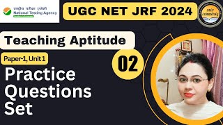 Teaching Aptitude Practice Set - 02 | Paper 1 Most Expected Questions | UGCNET 2024 | Monisha Mishra