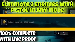 Eliminate 3 enemies with pistol in any mode | 100% complete with live proof