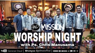 GED Mission Worship Ps Chris Manusama