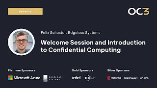 Intro + Welcome Keynote by Felix Schuster | OC3 2022