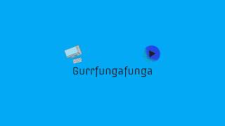 Gurrfungafunga Live Stream