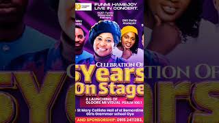 Five years on stage of Funmi Olasunkanmi Hamejoy