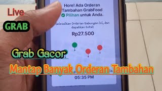 BANYAK ORDERAN TAMBAHAN DI GRABFOOD