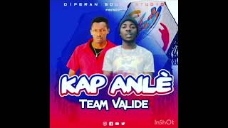 KAP ANLÈ TEAM VALIDE