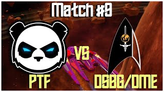 PTF vs DSBG/DME Match #9 8/14/23