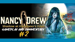 Commentary With Jack - Nancy Drew: Shadow at the Water's Edge (Pt. 2)