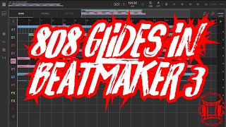 808 Glides in BeatMaker 3