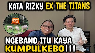 NGOKAR WITH RIZKY EX. THE TITANS : NGEBAND ITU KAYAK KUMPUL KEBO..