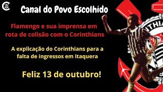 Flamengo e sua imprensa em rota de colisão com o Corinthians