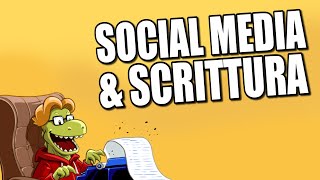 Come usare i SOCIAL MEDIA per IMPARARE a SCRIVERE!