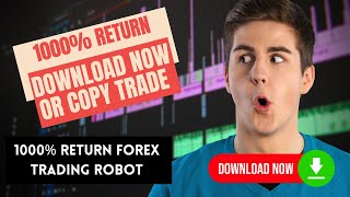 1000% Return on this Trading Robot - Download or Copy Trade NOW