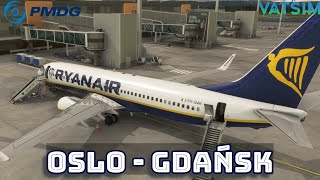 🔴PMDG 737 | OSLO (ENGM) -  GDAŃSK (EPGD) |NEWSKY | MFS2020