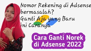 Cara Mengganti Nomor Rekening di Google Adsense