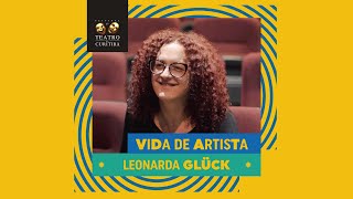 Teatro, a arte da reflexão | Leonarda Glück em #VidaDeArtista