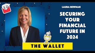 Securing Your Financial Future in 2024