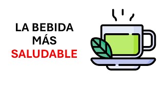 La Bebida Más Saludable Del Mundo