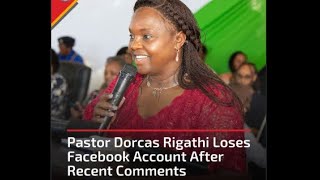 Pastor Dorcas Rigathi FACEBOOK ACCOUNT: 7 FACTS About FB  Account Saga