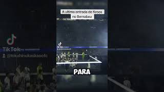 Última entrada de Toni Kroos No Bernabeu #kroos #viral #futebol #realmadrid