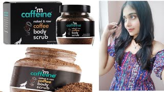 mCaffeine Body Scrub // Body Polishing Scrub At Home// Chanchal Kanwar