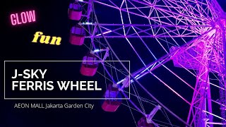 FERRIS WHEEL TERTINGGI DI INDONESIA - AEON MALL JGC