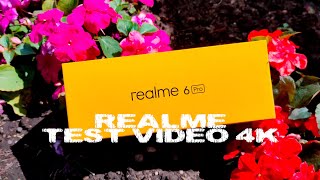 Realme 6 Pro Test Video 4k