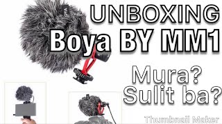 Unboxing BOYA BY MM1 / Mura? / Sulit ba?/ For begginers