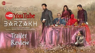 Barzakh Trailer Review | Release On YouTube | Fawad Khan - Sanam Saeed | Zee Zindagi | Dramaz ARL